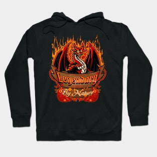 Legendary By Nature Dragon Hoodie